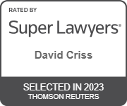 Rated By Super Lawyers | David Criss | Selected in 2023 | Thomson Reuters